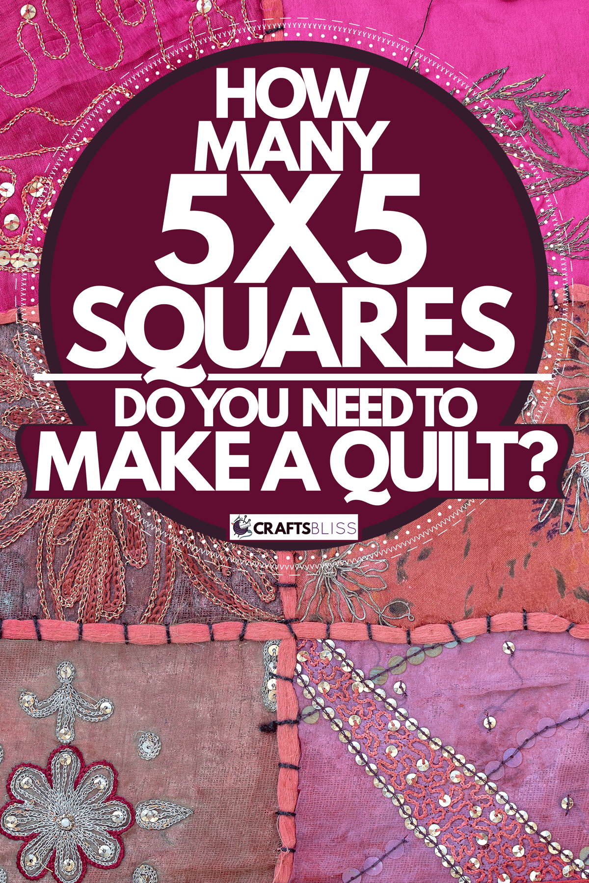 How Many 5X5 Squares Do You Need To Create A Baby Quilt?