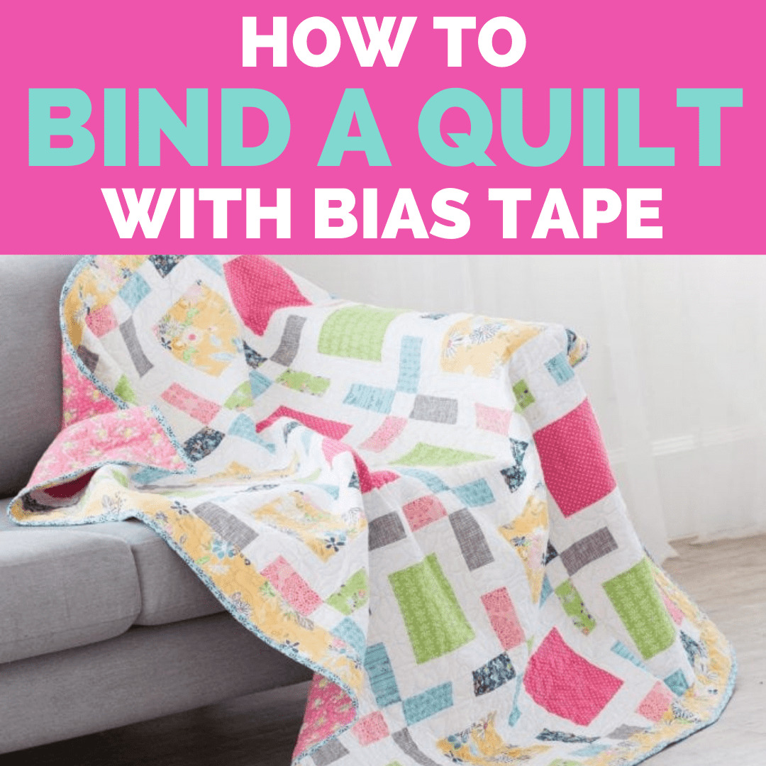 How To Bind A Quilt With Store Bought Bias Tape