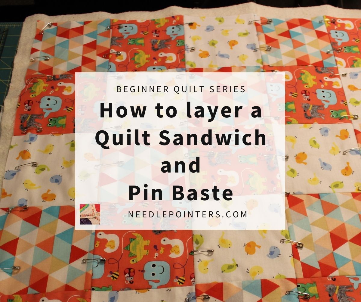 How To Layer And Baste The Quilt Top