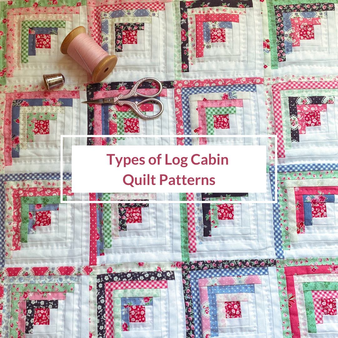 Popular Variations Of The Log Cabin Quilt Pattern